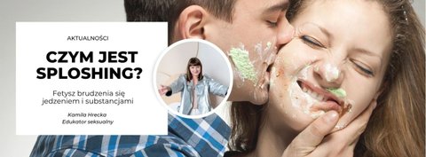 Czym jest sploshing? Fetysz brudzenia się jedzeniem i substancjami