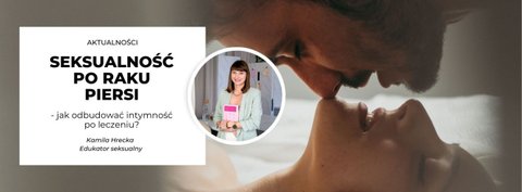 Seksualność po raku piersi: Jak odbudować intymność po leczeniu?