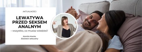 Lewatywa erotyczna przed seksem analnym – wszystko, co musisz wiedzieć!