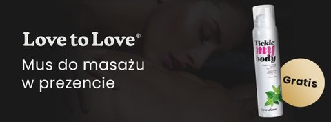 Kup dowolny produkt Love to Love, a mus do masażu będzie twój!